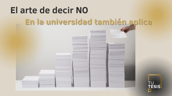 El Arte de Decir "NO" en la Universidad: Un Acto de Sabiduría